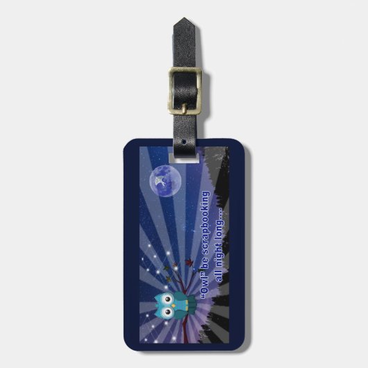 Scrapbookers "Owl be scrapping Al nacht Lang" Bagagelabel (Voorkant verticaal)