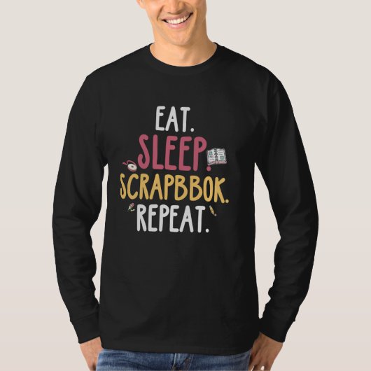 Scrapbooking - Eet Slaap Scrapbook Herhaal T-shirt (Voorkant)
