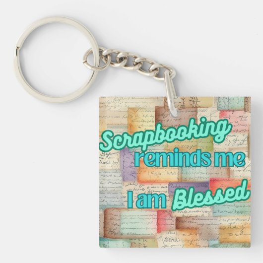Scrapbooking herinnert me eraan dat ik gezegend be sleutelhanger (voorkant)