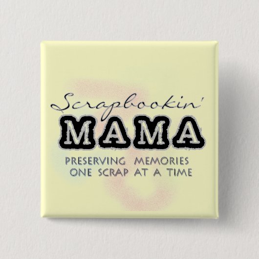 Scrapbooking Mama Tshirts en Gifts Vierkante Button 5,1 Cm (Voorkant)