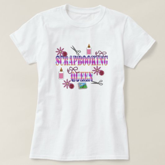 Scrapbooking Queen T-shirt (Design voorkant)