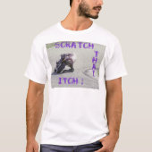 Scratch dat jeuk t-shirt (Voorkant)