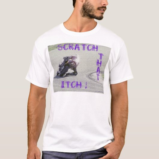 Scratch dat jeuk t-shirt (Voorkant)