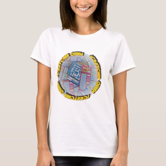 Scratcher Queen Lottery Shirt (Voorkant)