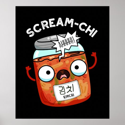 Scream-chi Grappige Kimchi Puns Donker BG Poster (Voorkant)