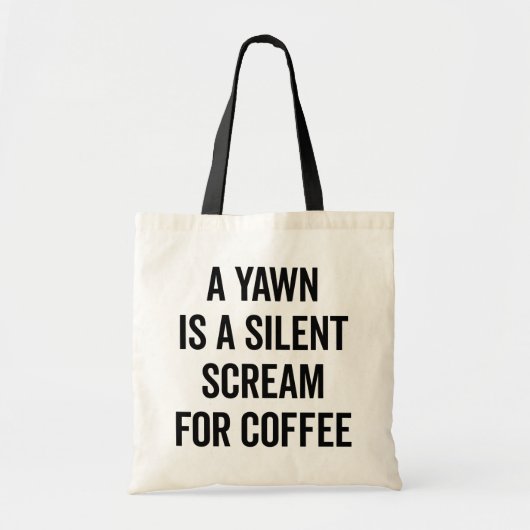 Scream for Coffee Funny Quote Tote Bag (Voorkant)