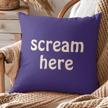 Scream Here Funny Quote Humor