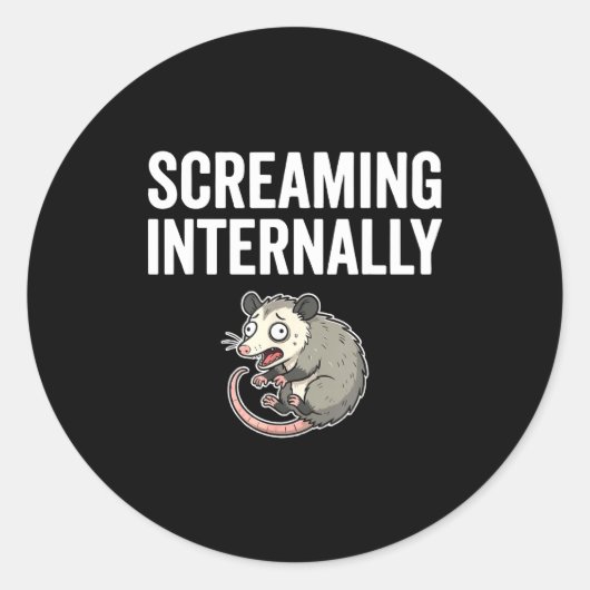 Screaming Internally Funny Ossum Anxiety Meme  Ronde Sticker (Voorkant)