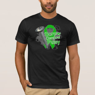 Screw Cerebral Palsy T-shirt