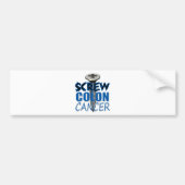 Screw Colon Cancer Bumpersticker (Voorkant)