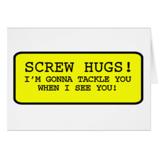 Screw Hugs