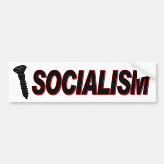 Screw socialisme bumpersticker (Voorkant)