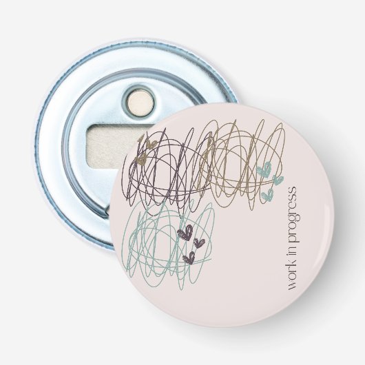 Scribble ontwerp - we zijn allemaal een work in pr button flesopener (Voorkant)