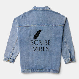 Scribe Vibes Author Writer Poet  Denim Jacket