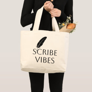 Scribe Vibes Author Writer Poet  Grote Tote Bag