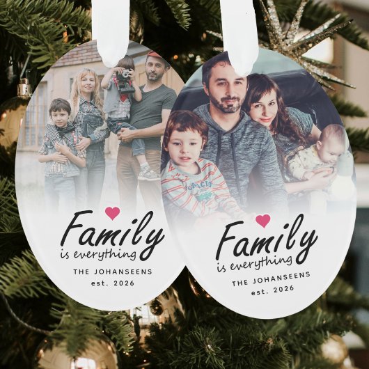 Script Family is Everything Modern Custom 2 Photo Ornament