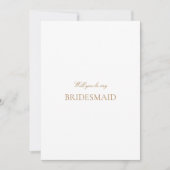 Script Gold & White Bridesmaid Proposal Kaart (Voorkant)