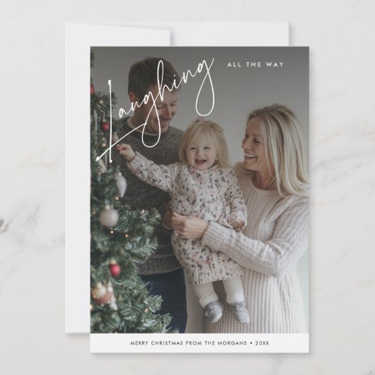 Script lachen helemaal grappig kerstfoto feestdagenkaart (Voorkant)