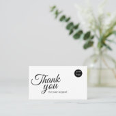 Script Logo Thank You Card for Your Support Busine Visitekaartje (Staand voorkant)