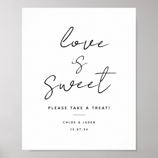 Script Love is Sweet Wedding Favor Sign Poster (Voorkant)
