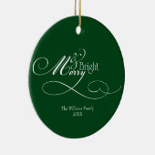 Script Merry en Bright Holiday Keramisch Ornament (Rechts)