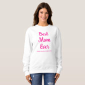 Script Sjabloon Womens Hot Roze Beste Moeder Ooit Trui (Voorkant volledig)