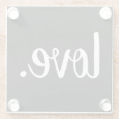 script van chic LOVE. | Glazen Onderzetter (Achterkant)