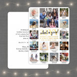 Script wat een jaar! 15 Fotocollage en bijschrifte Folie Feestdagenkaart<br><div class="desc">Wat een jaar om te herinneren! Verstuur stijlvolle, vrolijke groeten en deel 15 van je favoriete afbeeldingen met een speciale 5x7 fotocollage Gold folie-vakantiekaart. De tekst op deze sjabloon is eenvoudig te personaliseren om het even welke tekst zoals Zure Kerstmis, Prettige feestdagen, Zegengroeten, de Kaas van het Nieuwe Jaren, enz....</div>