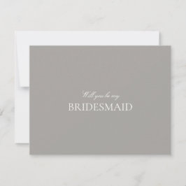 Script White & Grey Bridesmaid Proposal Kaart