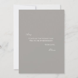 Script White & Grey Bridesmaid Proposal Kaart