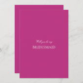 Script White & Magenta Bridesmaid Proposal Kaart (Voorkant / Achterkant)