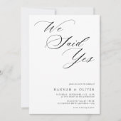 Script Zwart Wit Kalligrafie We Zeggen Ja Huwelijk Kaart (Voorkant)