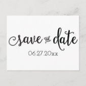 Script Zwart Wit Save The Date Postkaarten Aankondigingskaart (Voorkant)