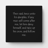 Scriptcitaat Matthew 16 24 Fotoplaat (Voorkant)