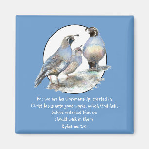Scriptfesians 2:10 met California Quail Magneet