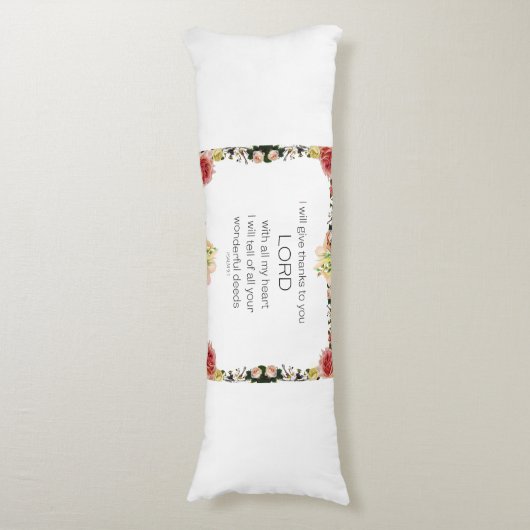 Scriptpsalm 9, Floral Lichaamskussen (Voorkant Verticaal)