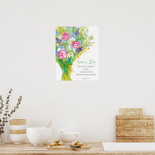 Scripture 1 John 4:16 God is Love Religious Flower Poster (Keuken)