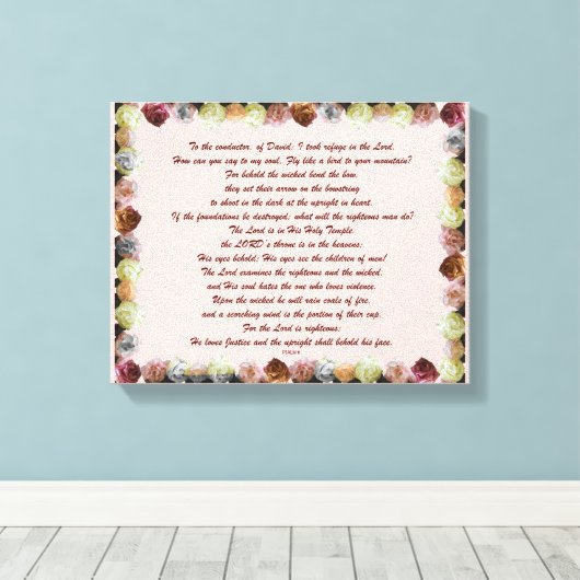 Scripture, Psalm 11, Flowerful Canvas Afdruk (Insitu (Houten vloer))
