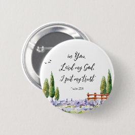 Scripture Psalm 25:1, ik zet Mijn Vertrouwelijke B Ronde Button 5,7 Cm