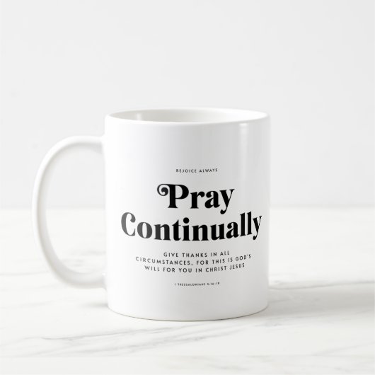 Scripture Verse 1 Thessalonians 5:16-18 Mug Koffiemok (Links)