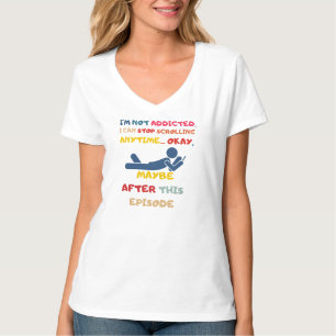 Scrolling Addict: Omarm de eindeloze aflevering Ad T-shirt