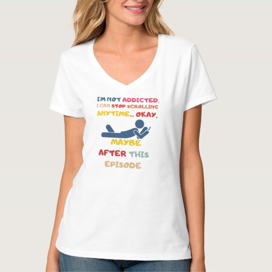 Scrolling Addict: Omarm de eindeloze aflevering Ad T-shirt (Voorkant)