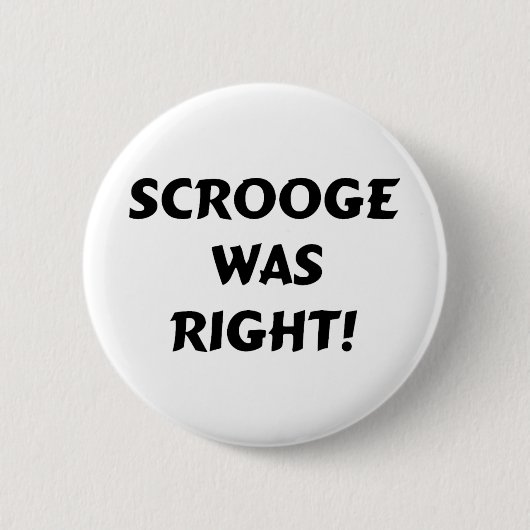 Scrooge had gelijk ronde button 5,7 cm (Voorkant)