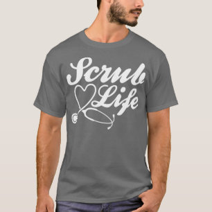 Scrub Life Medical Gift Shirt 3