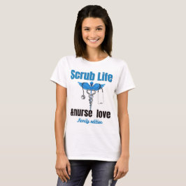 Scrub Life & Nurse Love Familie Editie Shirt | Leu