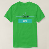 Scrub Life T-shirt (Design voorkant)