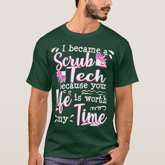 Scrub Tech Surgical Technologist Quote Gift T-shirt (Voorkant)