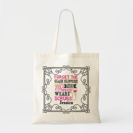 SCRUBS NURSE - Princess Funny Quote Personalized Tote Bag (Voorkant)