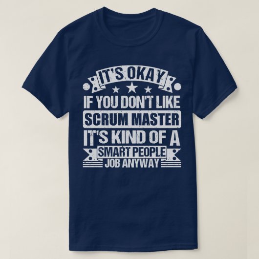 Scrum Master liefhebber is oké als je niet van Scr T-shirt (Design voorkant)