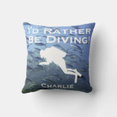 Scuba Diver Design "Ik zou liever duiken" Kussen (Achterkant)
